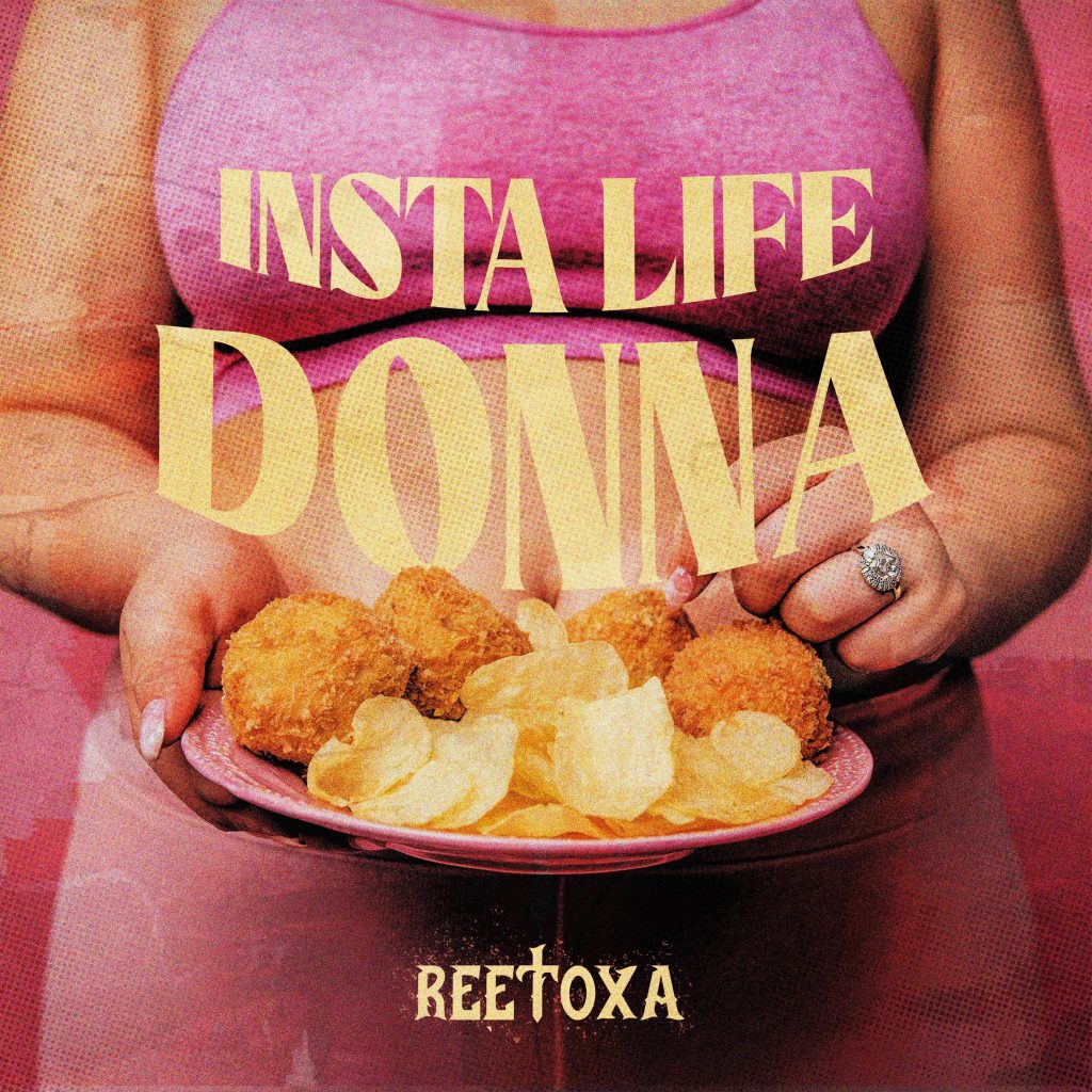 “Insta Life Donna” by ReeToxA