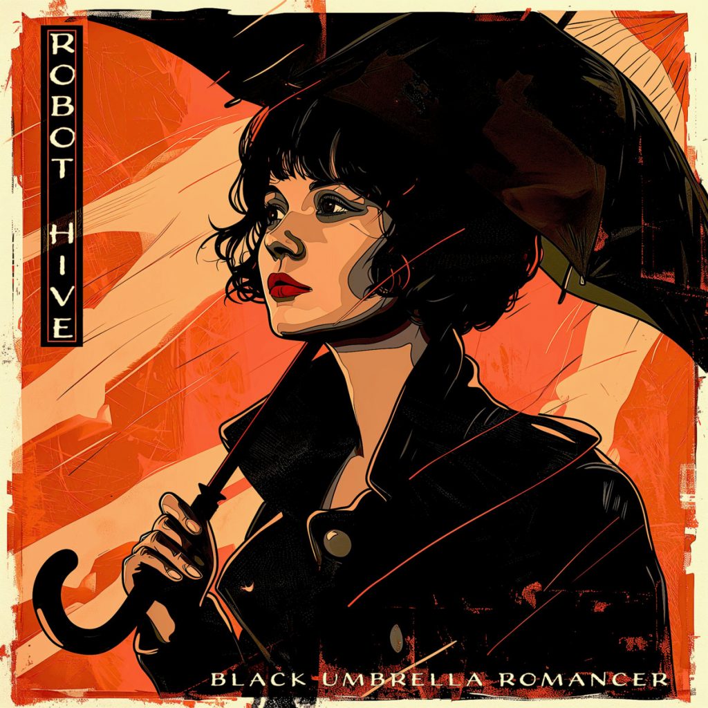 Robot Hive – Black Umbrella Romancer