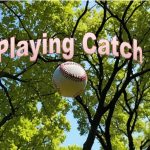 “Playing Catch” by Don Sechelski