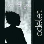 “Wait For You (Revived)” by Odelet