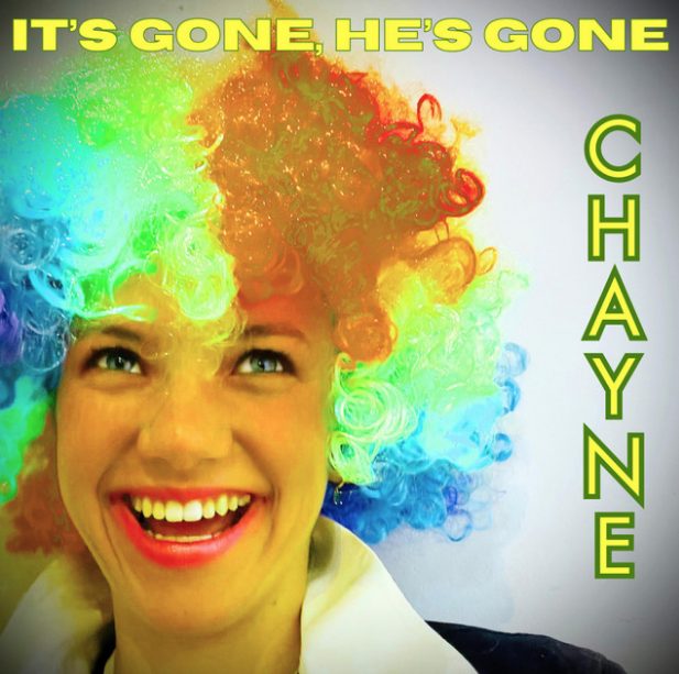 “It’s Gone, He’s Gone” by Chayne