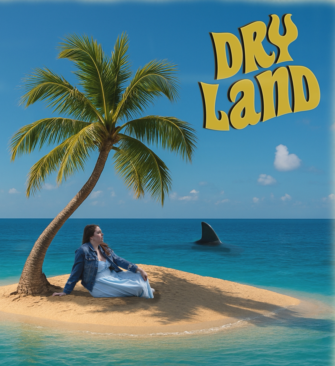 “Dry Land” by Songbird
