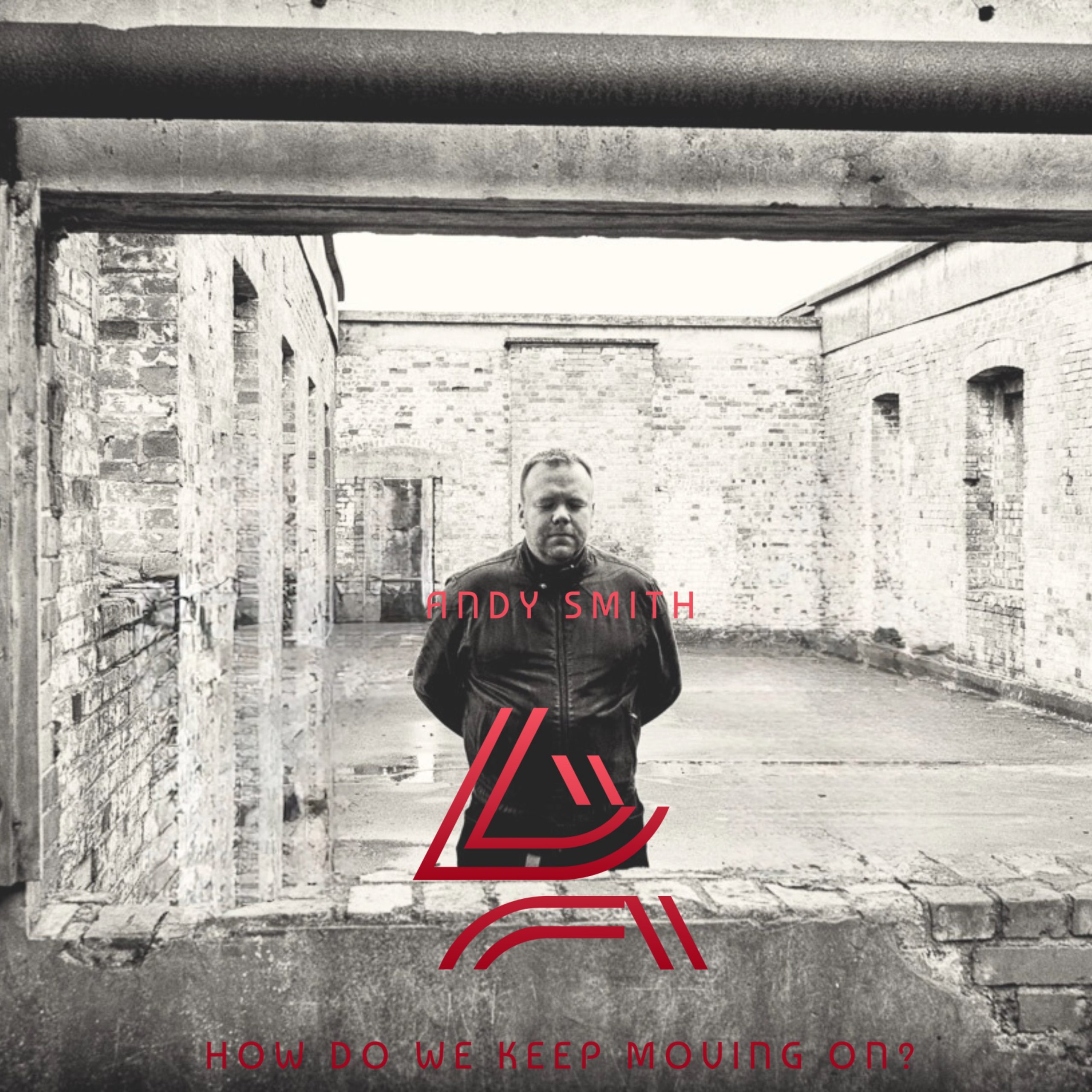 “How Do We Keep Moving On” by Andy Smith